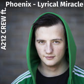 A212 CREW - Lyrical Miracle